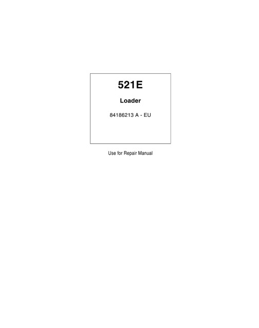 CASE 521E Loader Service Repair Manual